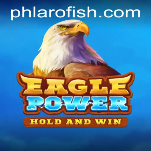 Discover EaglePower: A New Adventure in the World of PHLARO