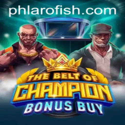 TheBeltOfChampionBonusBuy: An Immersive Gaming Experience with PHLARO