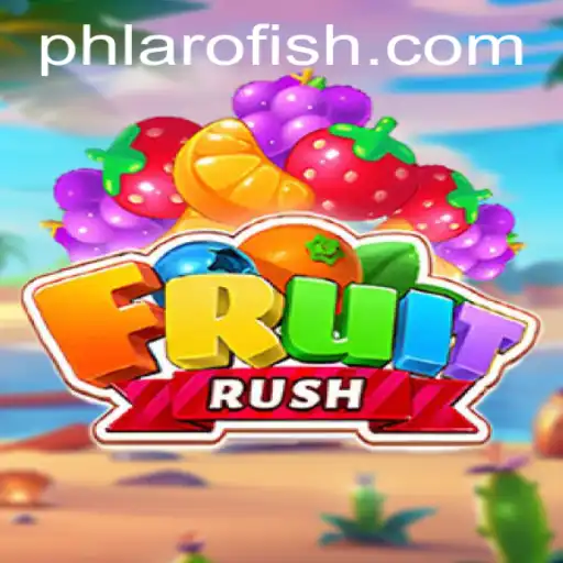 The Exciting World of FruitRush: A Deep Dive into the Game and Its Rules
